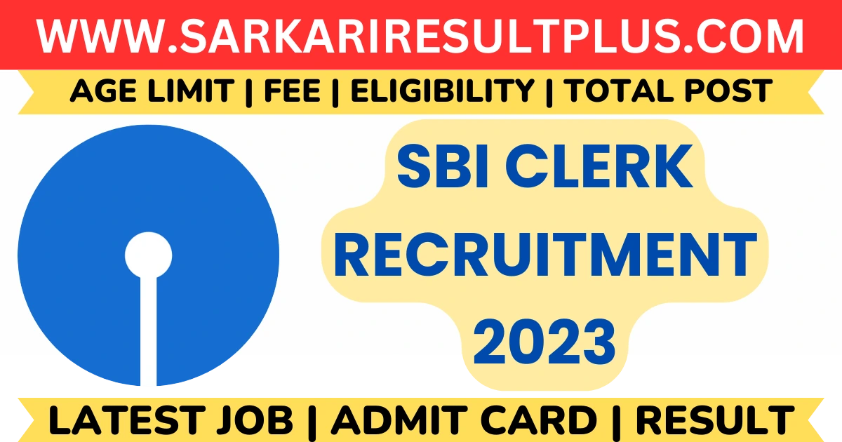 SBI Junior Associate Clerk Recruitment 2023